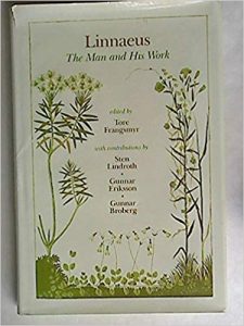 Linnaeus: The Man and His Work by Sten Lindroth, Gunnar Eriksson, Gunnar Broberg, Tore Frängsmyr