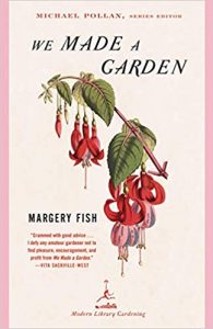 We Made a Garden by Marjorie Fish