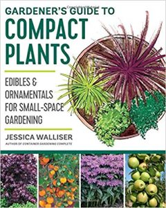 Gardener's Guide to Compact Plants by Jessica Walliser