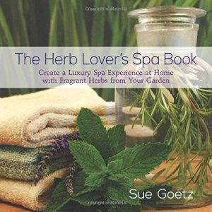 The Herb Lover's Spa Book by Sue Goetz