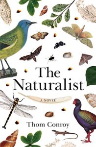 The Naturalist by Thom Conroy