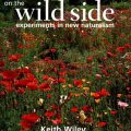 On the Wild Side by Keith Wiley