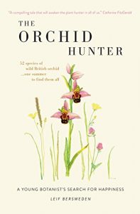 The Orchid Hunter by Leif Bersweden