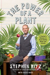 The Power of a Plant by Stephen Ritz