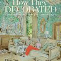 How They Decorated by P. Gaye Tapp and Charlotte Moss