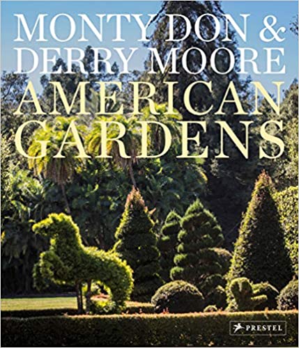 American Gardens by Monty Don
