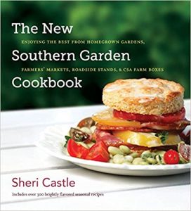 The New Southern Garden Cookbook by Sheri Castle