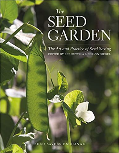 The Seed Garden by Lee Buttala, Shanyn Siegel, et al.