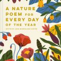 A Nature Poem for Every Day of the Year by Jane Hunter