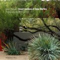 Desert Gardens of Steve Martino by Caren Yglesias