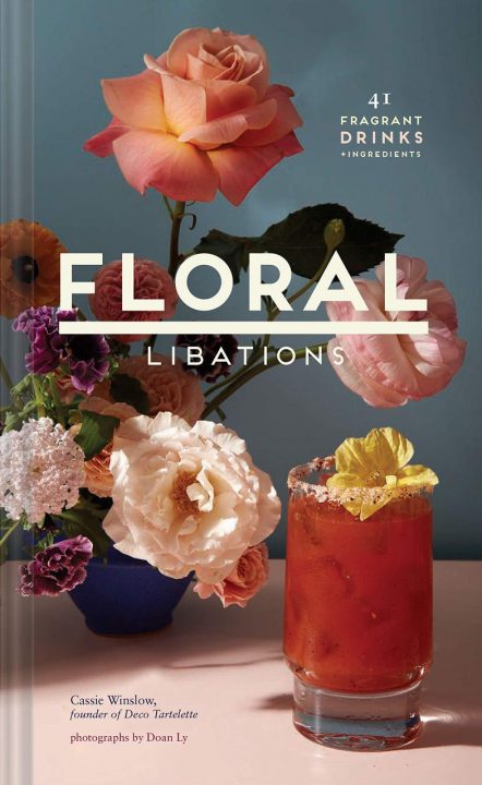 Floral Libations by Cassie Winslow