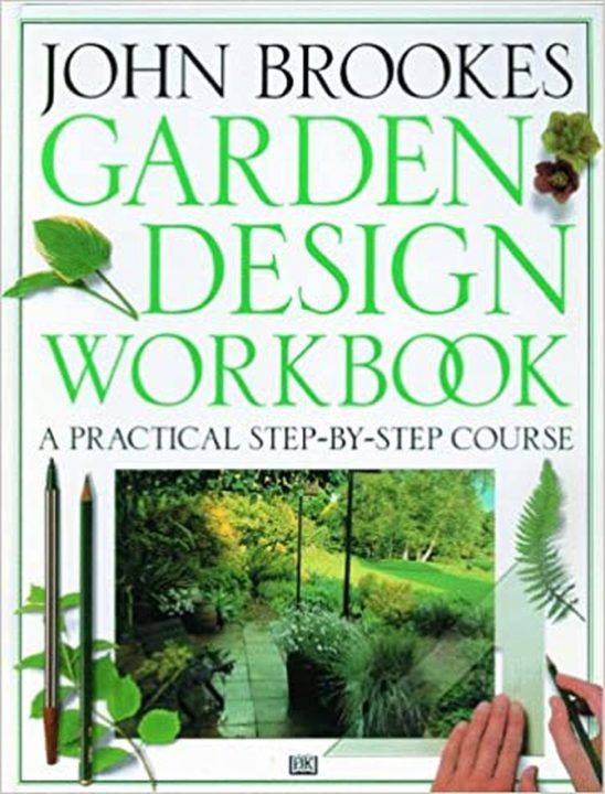 Garden Design Workbook by John Brookes
