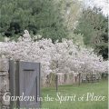 Gardens in the Spirit of Place by Page Dickey