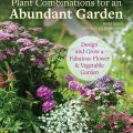Plant Combinations for an Abundant Garden by David Squire, Alan Bridgewater, and Gill Bridgewater