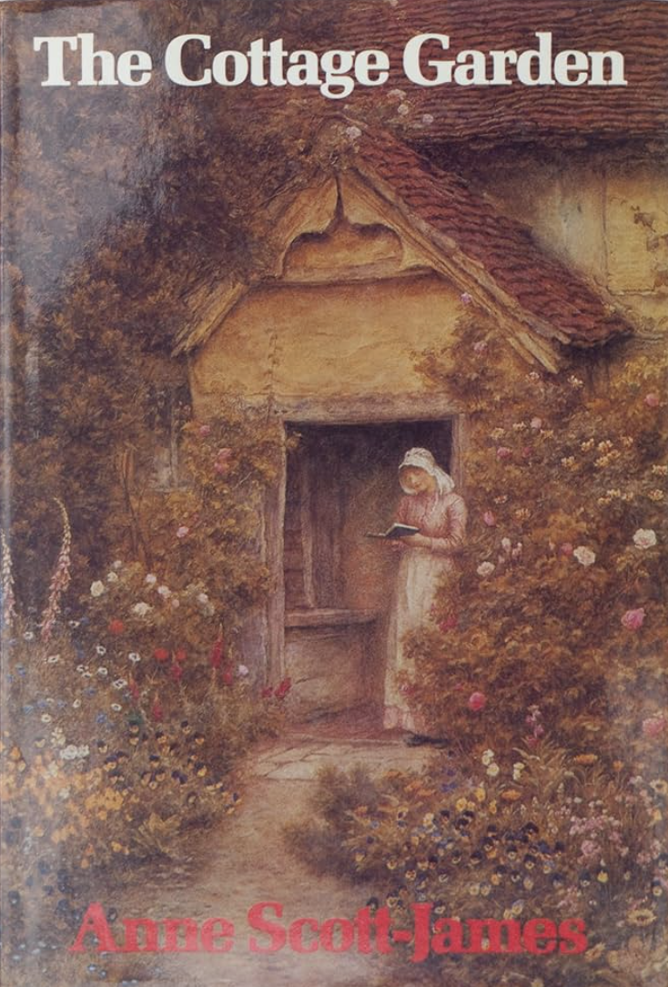 The Cottage Garden by Anne Scott James